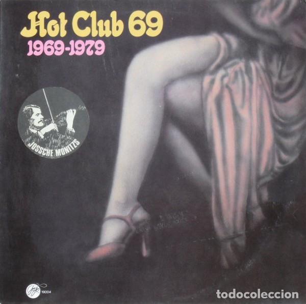Discos de vinilo: Hot Club 69, 1969 - 1979 - LP