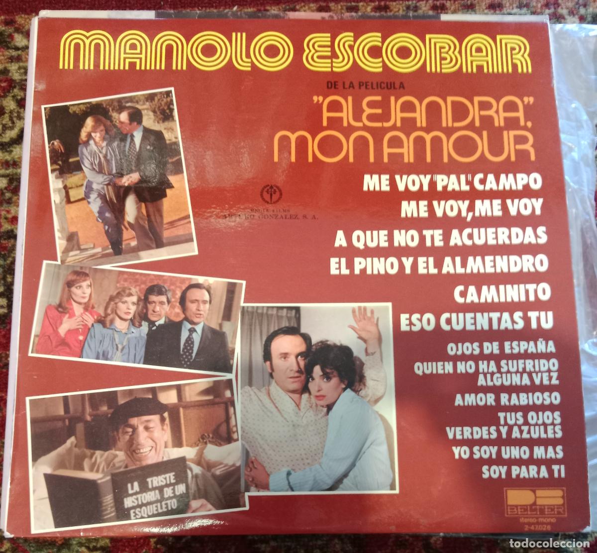 Discos de vinilo: Manolo Escobar &ndash; De La Pelicula &rdquo;Alejandra&rdquo;, Mon Amour Lp 1979