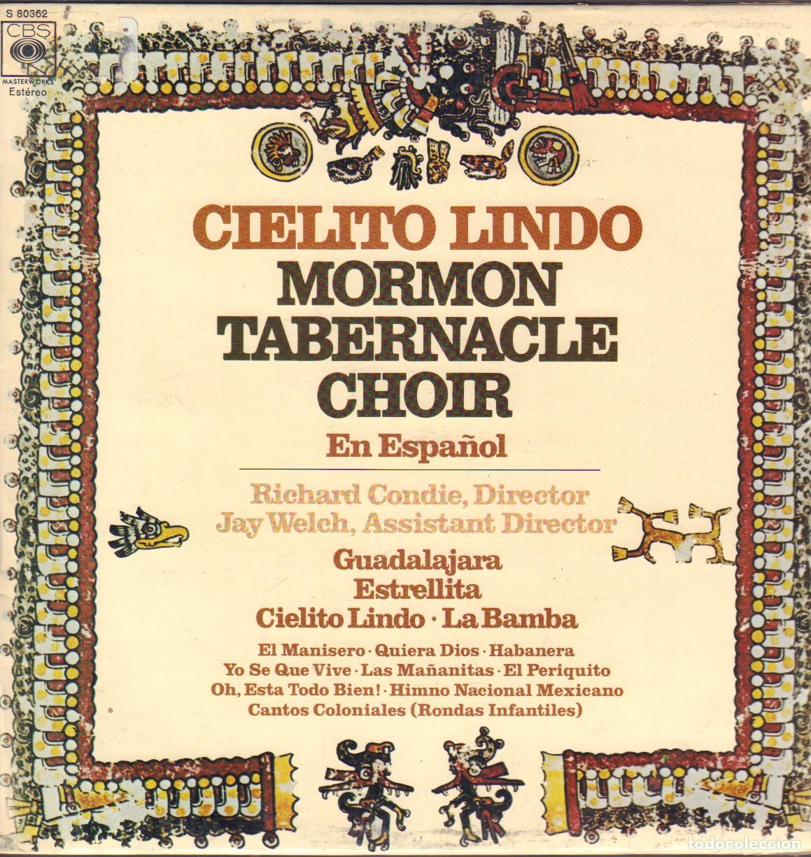 Discos de vinilo: MORMON TABERNACLE CHOIR (EN ESPA&Ntilde;OL) - CIELITO LINDO / GUADALAJARA.../ LP CBS 1974 RF-26766