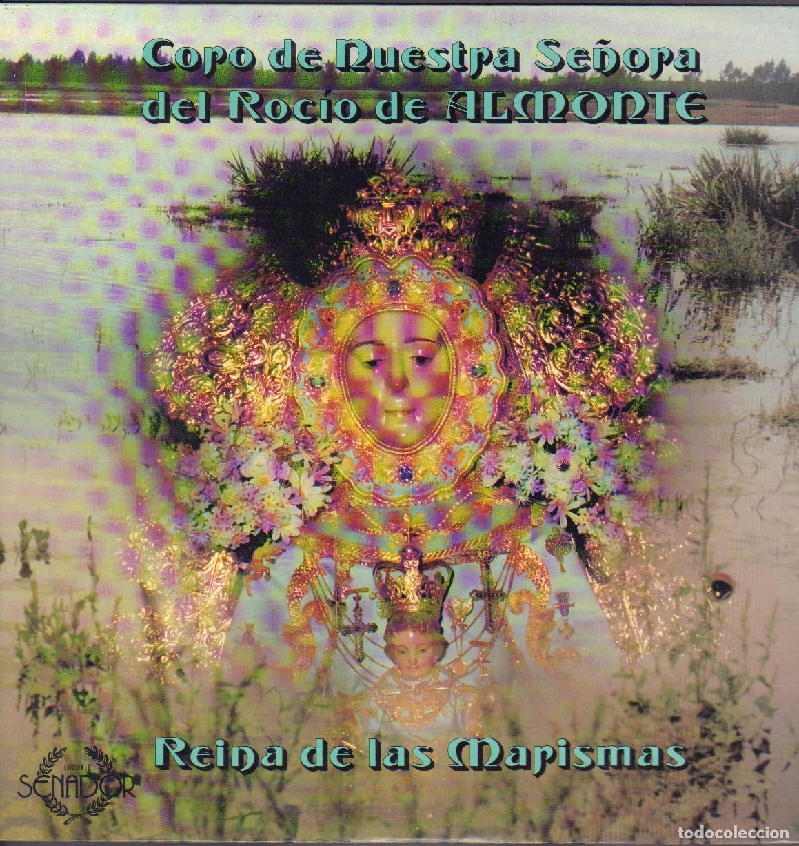 Discos de vinilo: CORO DE &rdquo;NUESTRA SE&Ntilde;ORA DEL ROCIO&rdquo; (ALMONTE) - REINA DE LAS MARISMAS / LP SENADOR 1988 RF-23770