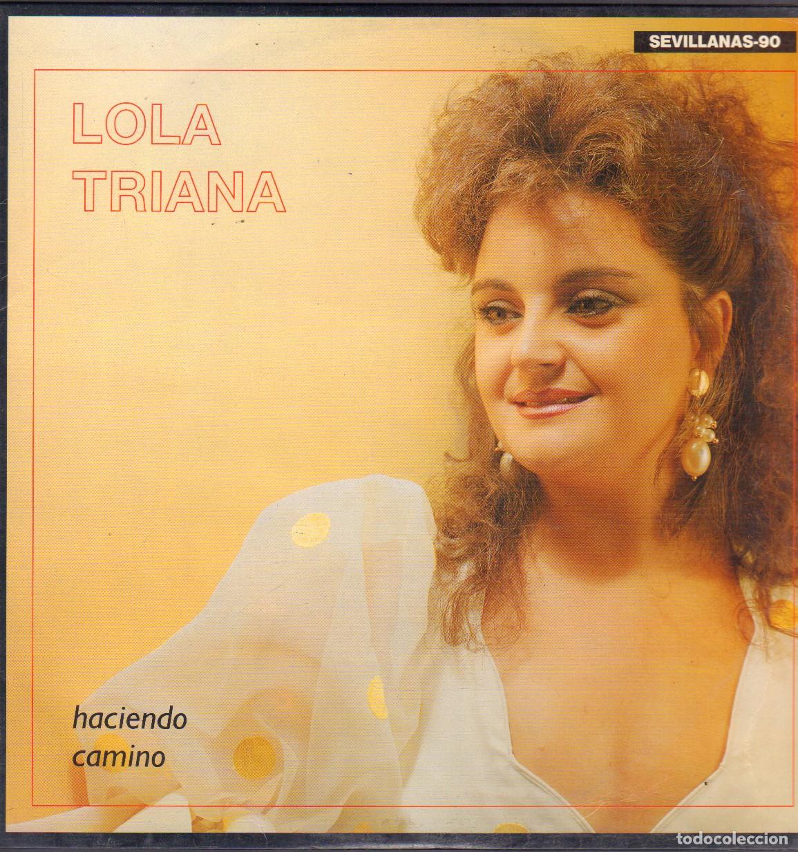 Discos de vinilo: LOLA TRIANA (SEVILLANAS 90) - HACIENDO CAMINO / AL ALBA, QUIEREME.../ LP FODS 1989 RF-26774