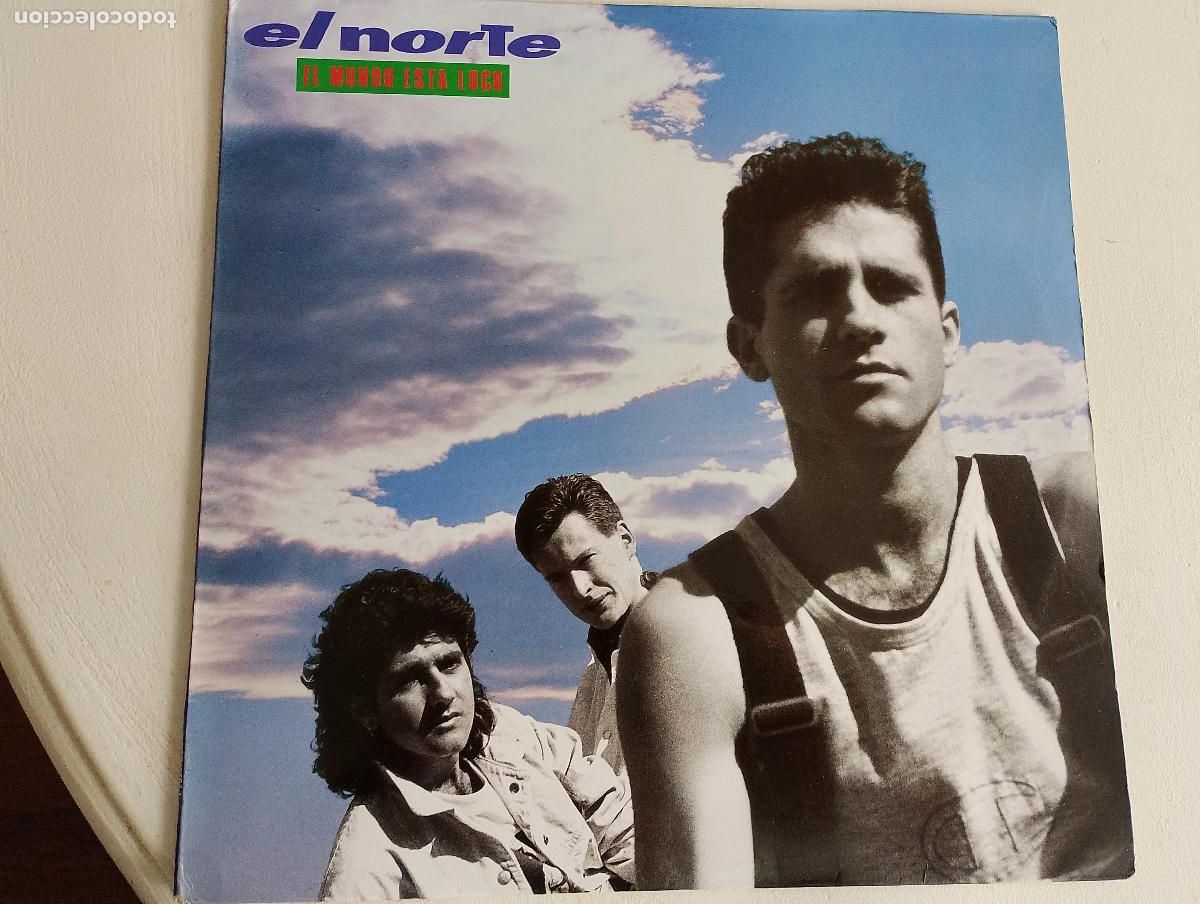 Discos de vinilo: El Norte &ndash; El Mundo Est&aacute; Loco, 1990,contiene el encarte
