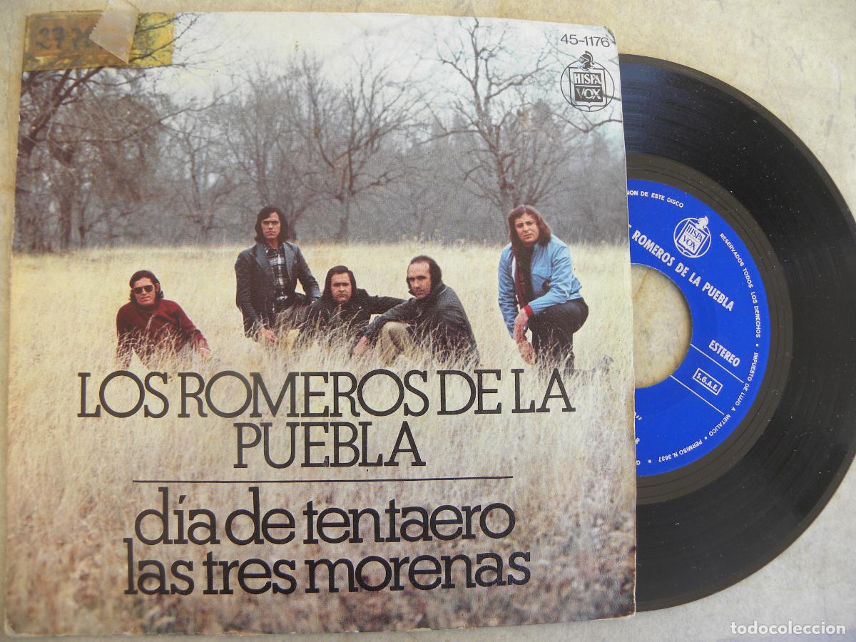 Discos de vinilo: LOS ROMEROS DE LA PUEBLA -DIA DE TENTAERO -SINGLE 1975 -BUEN ESTADO