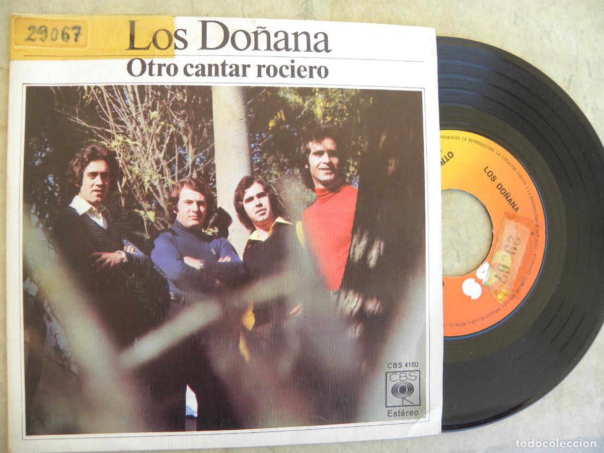 Discos de vinilo: LOS DO&Ntilde;ANA -OTRO CANTAR ROCIERO -SINGLE 1976 -BUEN ESTADO