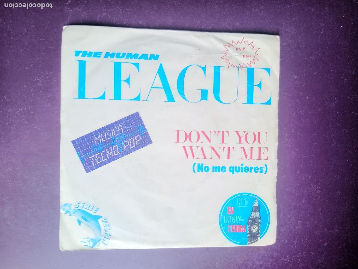 Discos de vinilo: The Human League &ndash; Don't You Want Me (No Me Quieres) - Sg VIRGIN 1983 - SYNTH POP 80'S