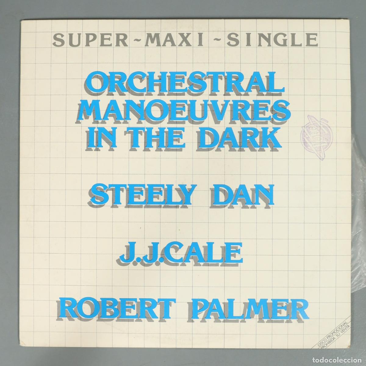 Discos de vinilo: LP. Super Maxi Single - Orchestral Manoeuvres In The Dark, Steely Dan, J.J. Cale, Robert Palmer