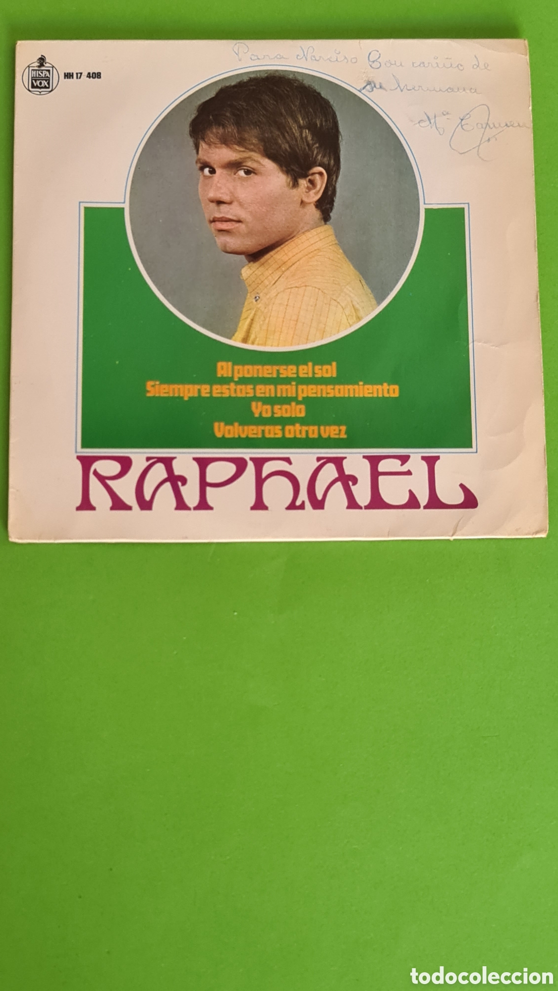 Discos de vinil: Single Raphael / A&ntilde;o (1967)