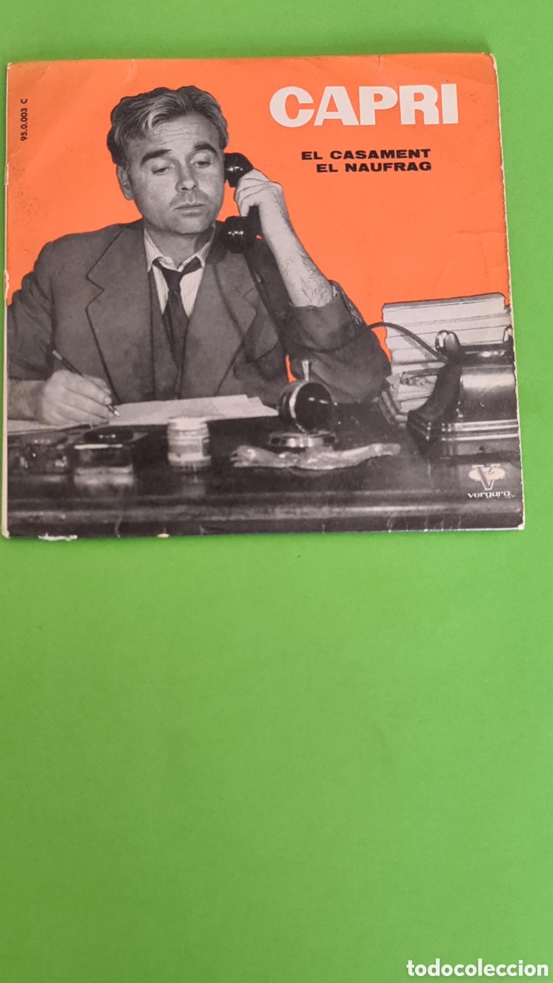 Discos de vinilo: Single CAPRI / El casament / El Naufreg - Foto 1