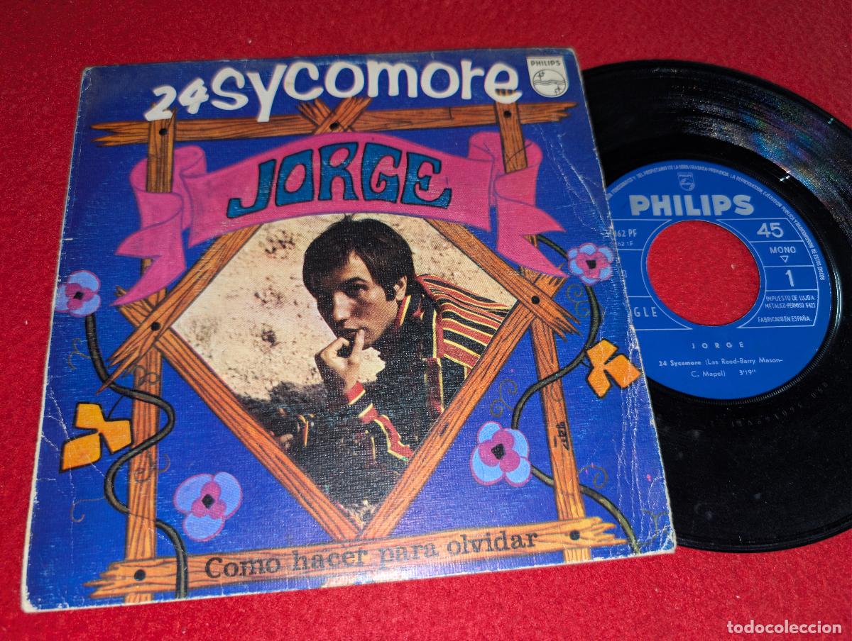 Discos de vinilo: JORGE 24 sycomore/Como hacer para olvidar 7'' SINGLE 1968 Philips