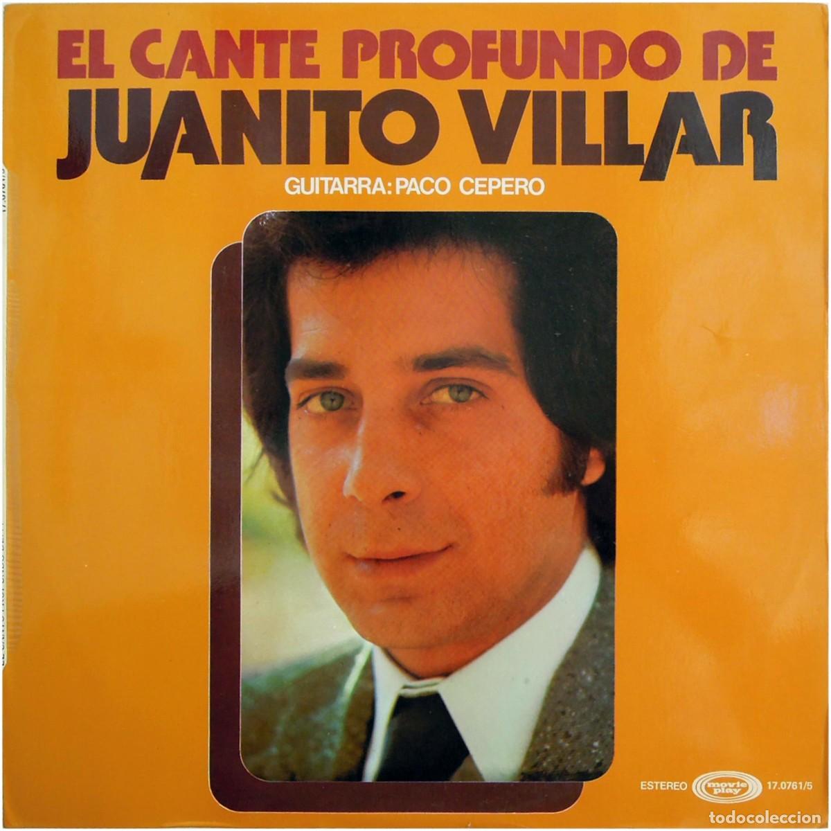 Discos de vinilo: Juantio Villar (Paco Cepero) - El cante profundo - LP Spain 1975 - Movieplay 17.0761/5 - VG+/VG+