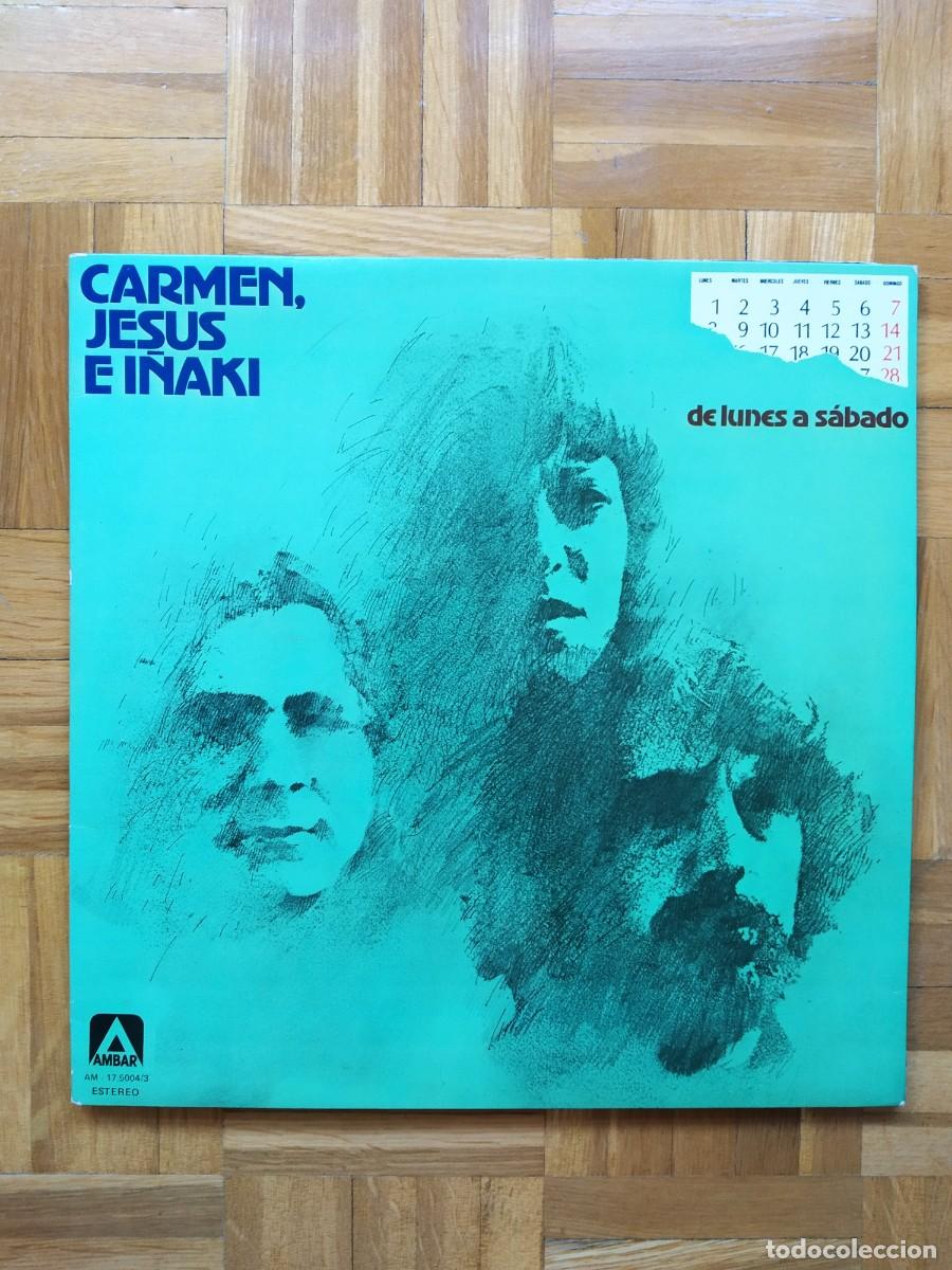 Discos de vinilo: LP JESUS CARMEN E I&Ntilde;AKI DE LUNES A S&Aacute;BADO AMBAR 1977 VER FOTOS