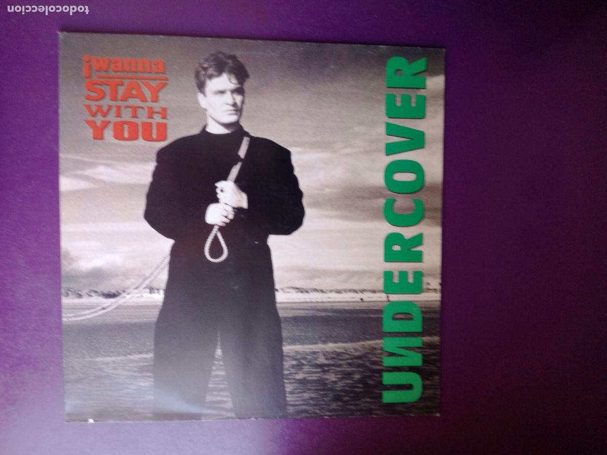 Discos de vinilo: Undercover &ndash; I Wanna Stay With You - MAXI PWL 1989 - ELECTRONICA, HOUSE