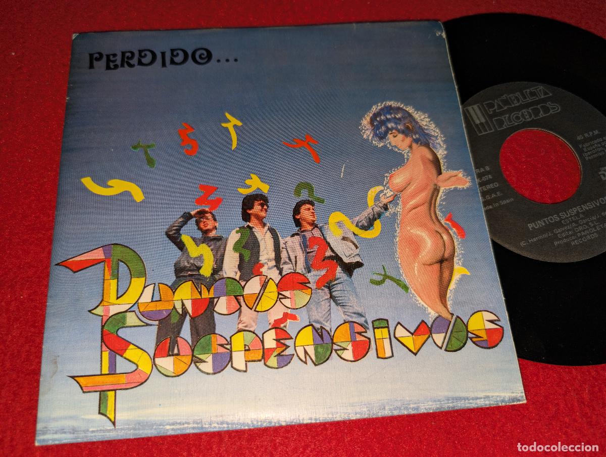 Discos de vinilo: PUNTOS SUSPENSIVOS Perdido/Estela 7'' SINGLE 1988 Pa&ntilde;oleta Records SEXY NUDE COVER