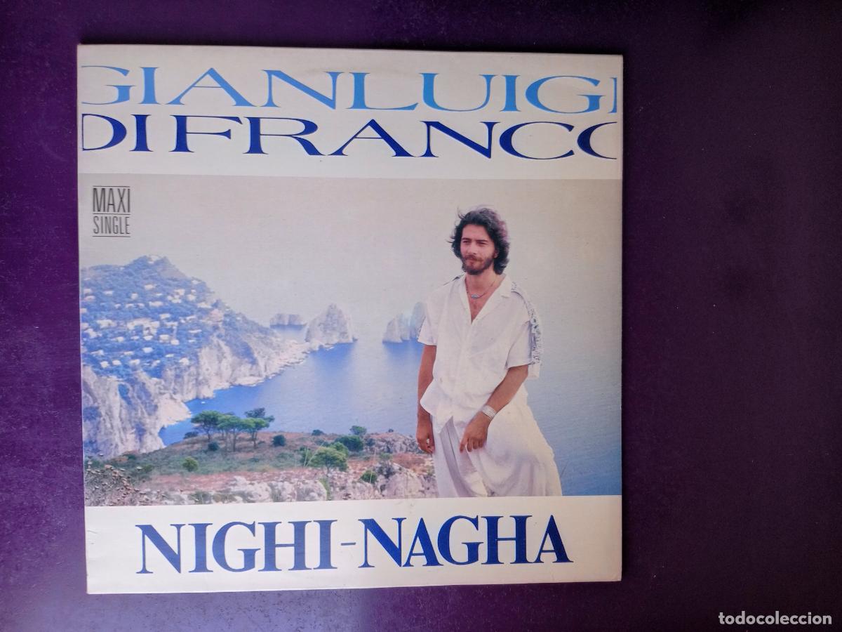 Discos de vinilo: Gianluigi Di Franco &lrm;&ndash; Nighi-nagha - MAXI ZAFIRO 1988 - ITALIA POP 80'S