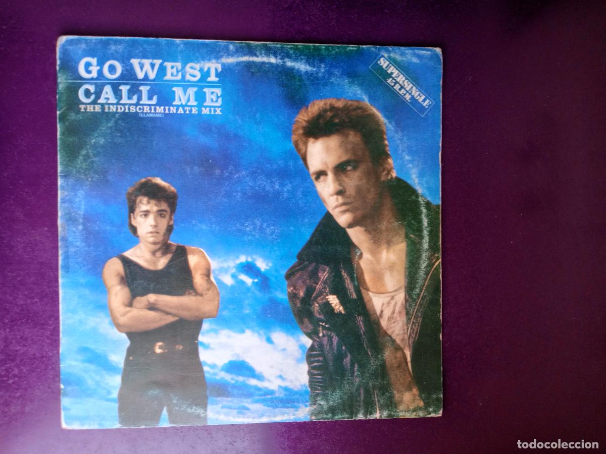 Discos de vinilo: Go West &lrm;&ndash; Call Me (The Indiscriminate Mix) (Ll&aacute;mame) - MAXI CHRYSALIS 1986 - POP ROCK 80'S SYNTH