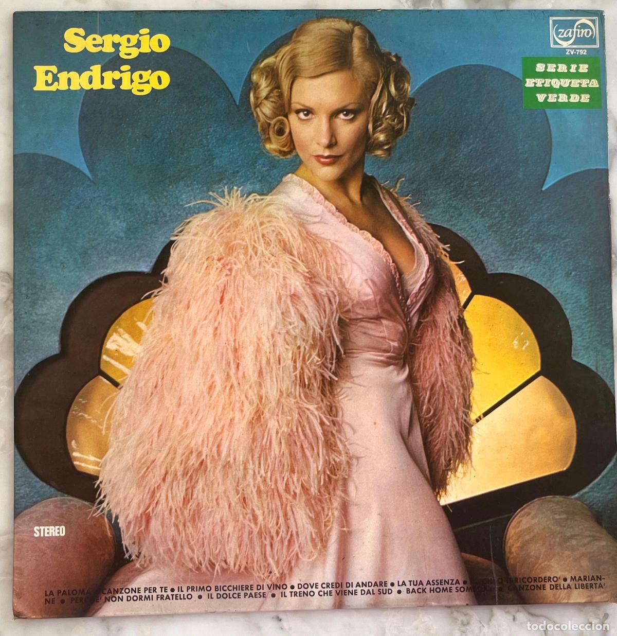 Discos de vinilo: SERGIO ENDRIGO. LA PALOMA. CANZONE PER TE. MARIANNE. LA TUA ASSENZA... LP ORIGINAL ESPA&Ntilde;A 1974
