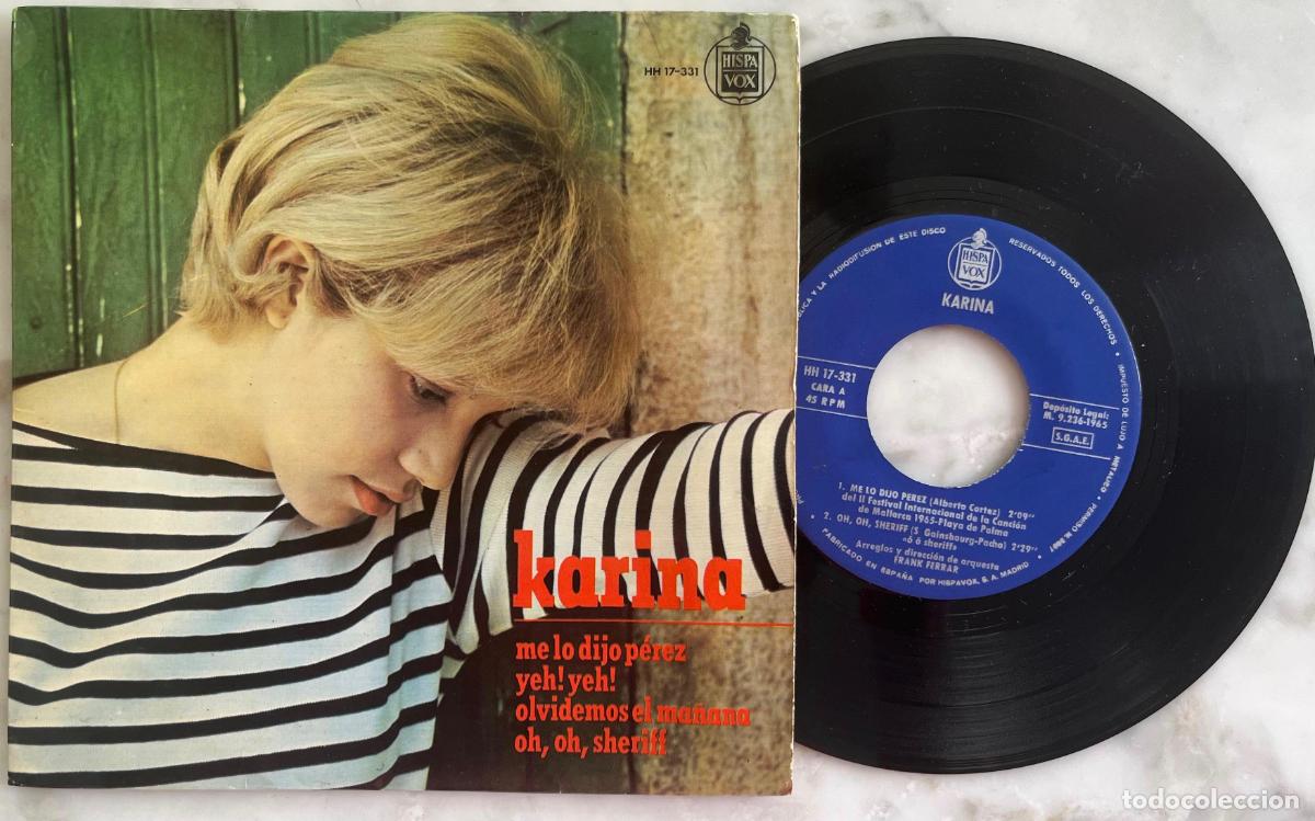 Discos de vinilo: KARINA. ME LO DIJO PEREZ + 3 TEMAS. EP ORIGINAL ESPA&Ntilde;A 1965