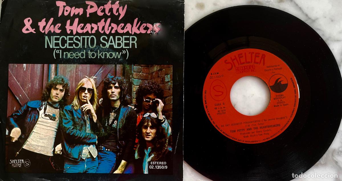 Discos de vinilo: TOM PETTY & HEARTBREAKERS. NECESITO SABER. INEED TO KNOW. SINGLE ORIGINAL ESPA&Ntilde;A 1978