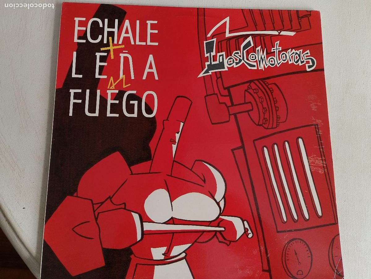 Discos de vinilo: Loscomotoras &ndash; Echale + Le&ntilde;a Al Fuego, con el panfleto 1990,Rock & Roll, Rockabilly
