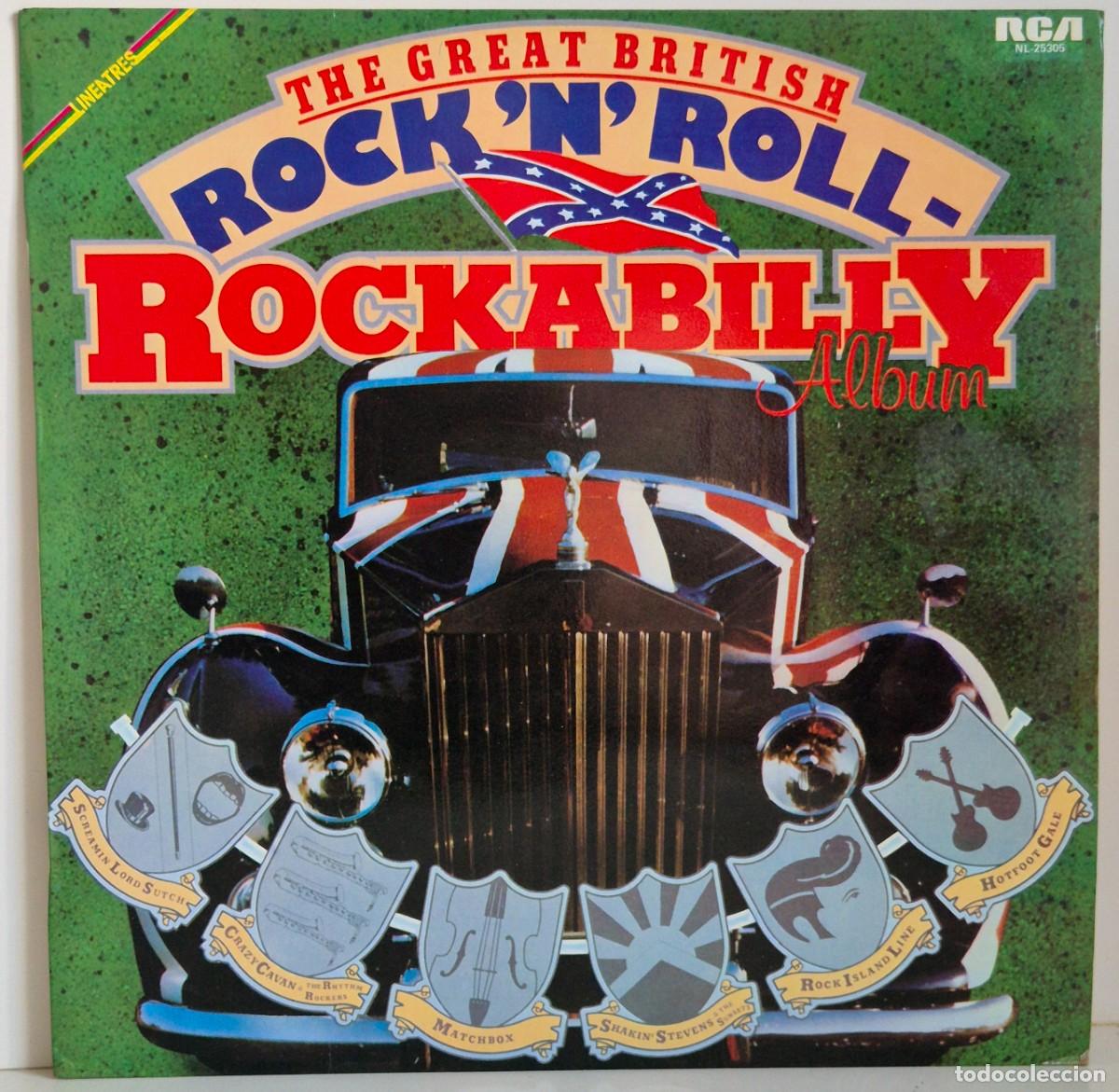 Discos de vinilo: The Great British Rock'n'Roll-Rockabilly Album. LP vinilo con Crazy Cavan, Matchbox, Screamin' Lord