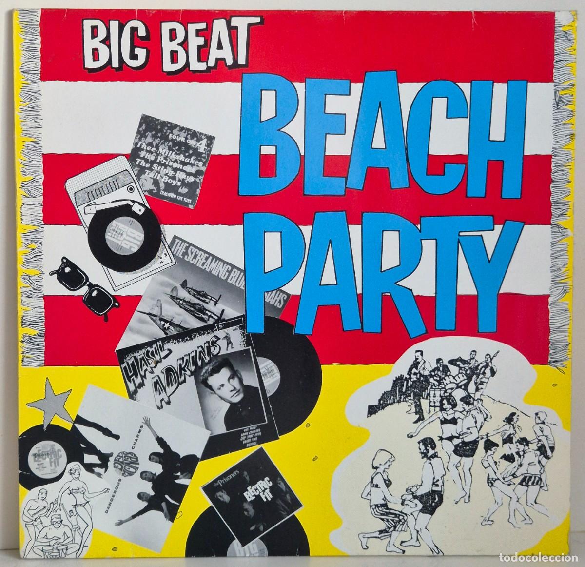 Discos de vinilo: Big Beat Beach Party. LP vinilo recopilatorio con The Delmonas, Joe King Carrasco, The Prisoners...