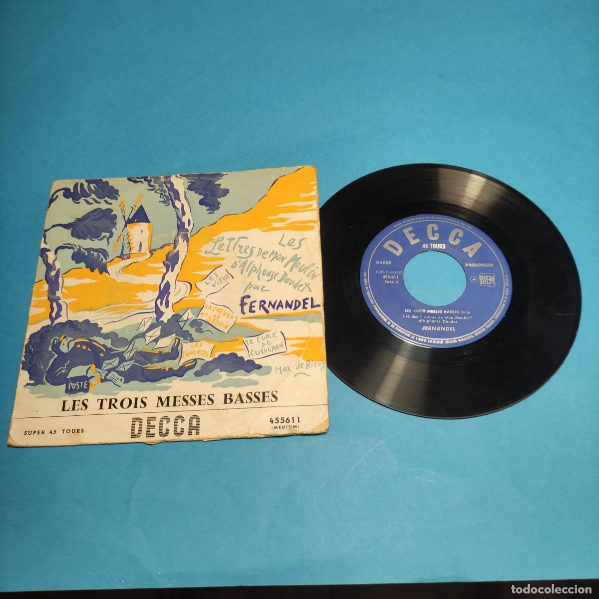 Discos de vinilo: Fernandel &ndash; Les Trois Messes Basses ** SINGLE DECCA ** juani