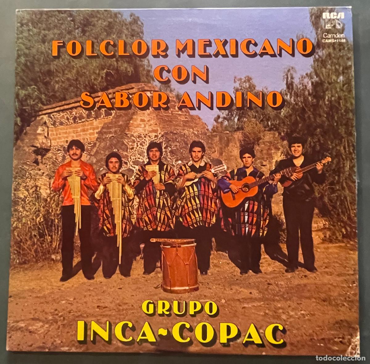 Discos de vinilo: GRUPO INCA-COPAC / FOLCROR MEXICANO CON SABOR ANDINO / LP RCA 1982 / MEXICO