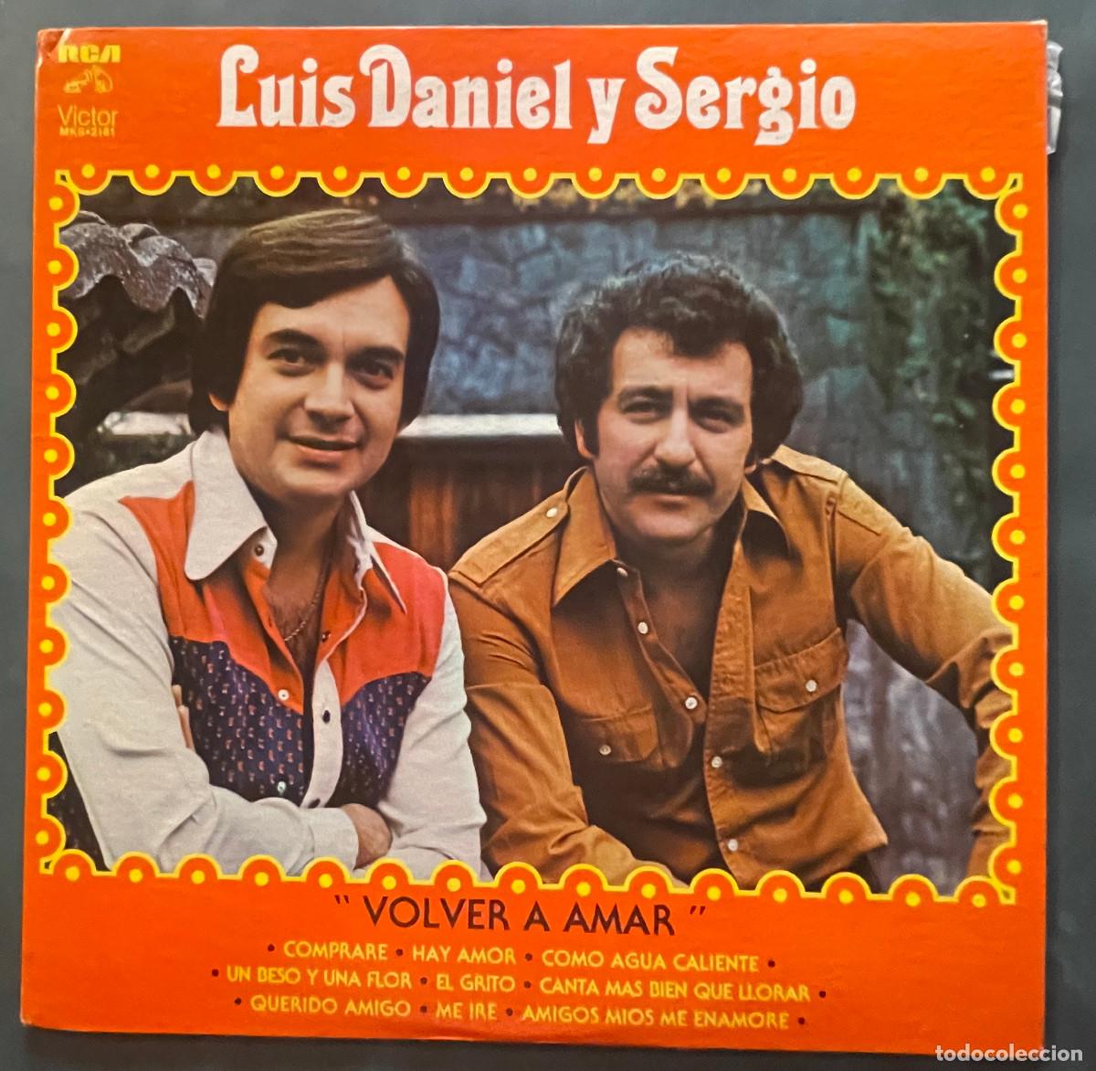 Discos de vinilo: LUIS DANIEL Y SERGIO / VOLVER A AMAR / LP RCA 1980 / MEXICO