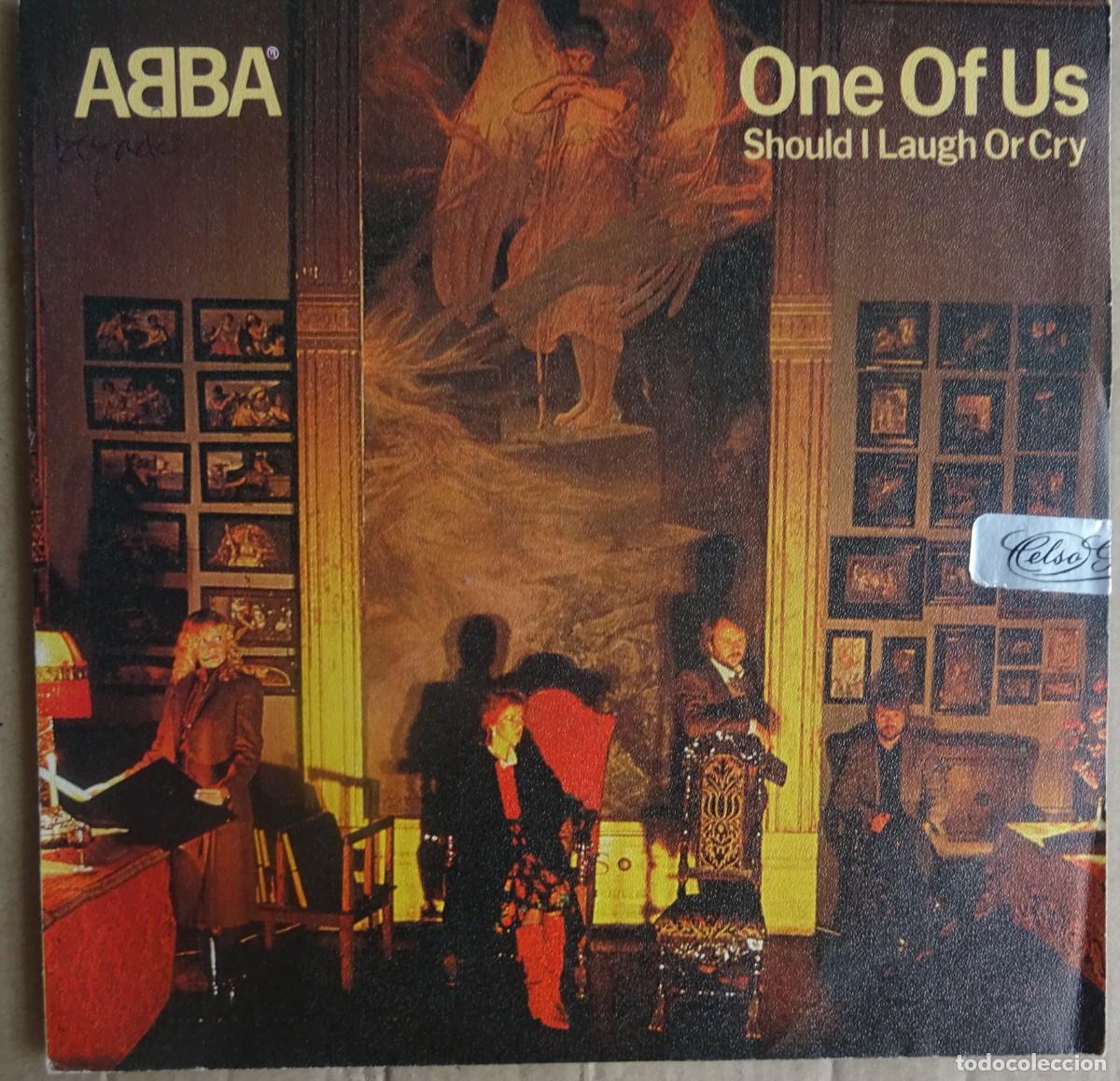 Discos de vinilo: Abba - One Of Us / Should I Laugh Or Cry - Carnaby SINGLE Madrid 1981