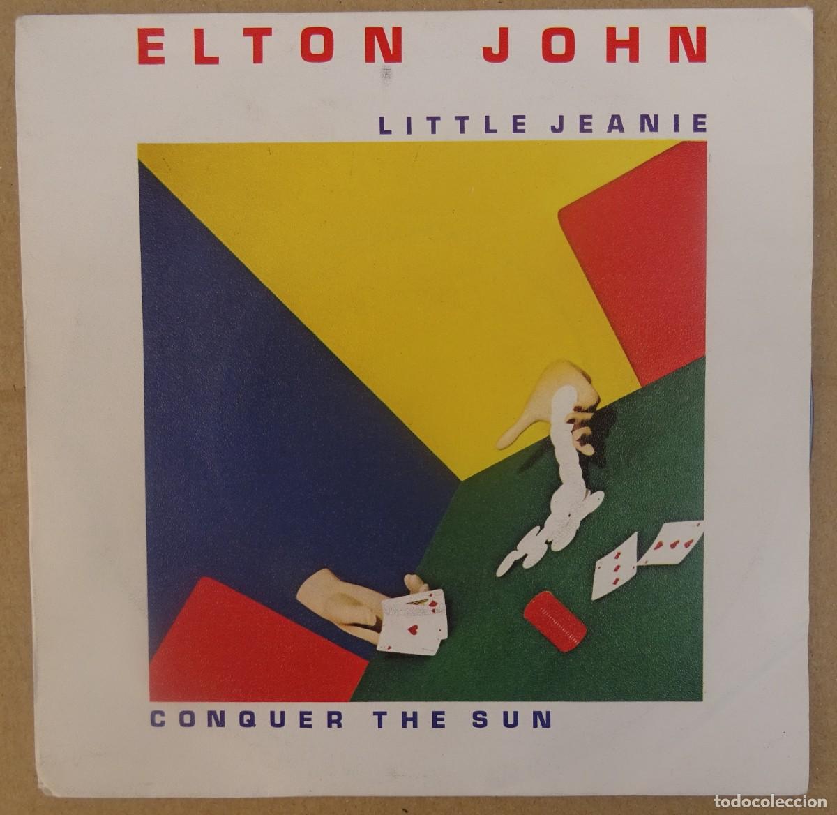 Discos de vinilo: ELTON JOHN - Little Jeanie / Conquer the sun. The Rocket Record Company Madrid 1980