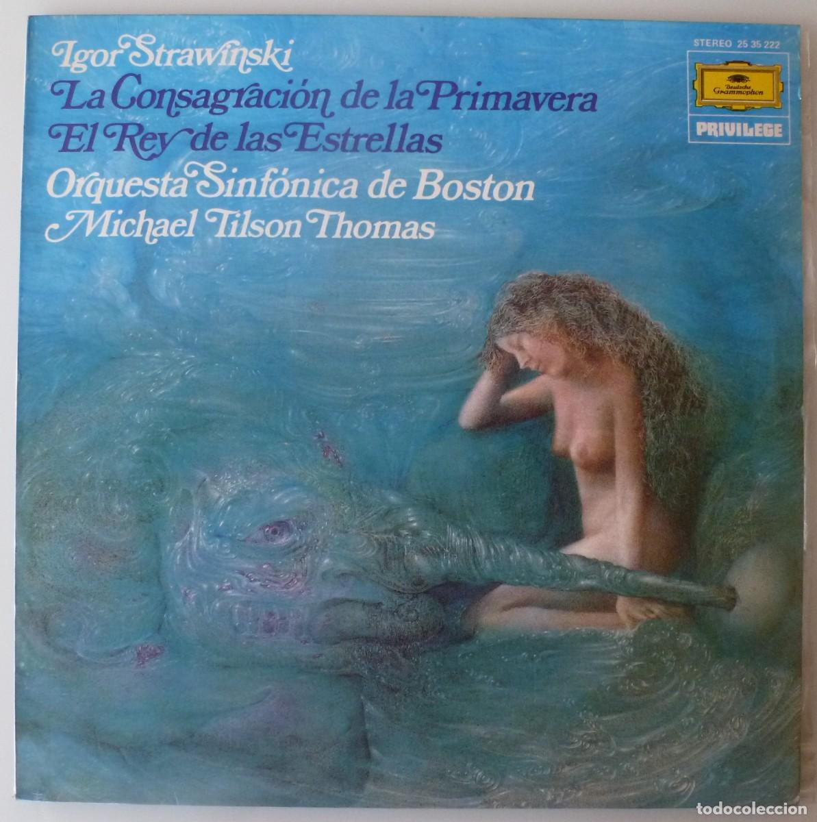 Discos de vinilo: STRAVINSKY - LA CONSAGRACION DE LA PRIMAVERA (LP DGG 1979)