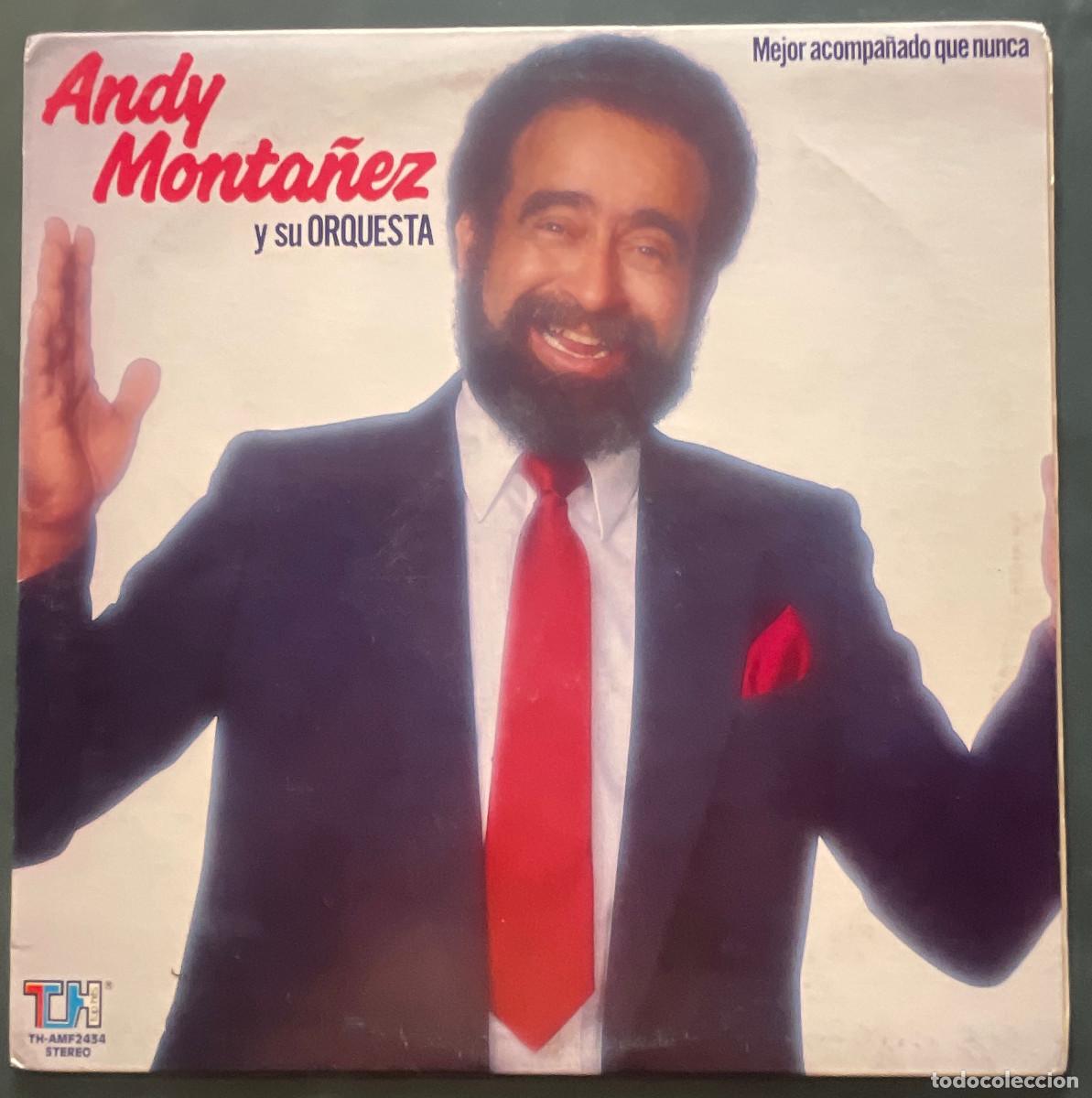 Vinyl-Schallplatten: ANDY MONTA&Ntilde;EZ Y SU ORQUESTA / MEJOR ACOMPA&Ntilde;ADO QUE NUNCA / LP TOP HITS 1986 / USA