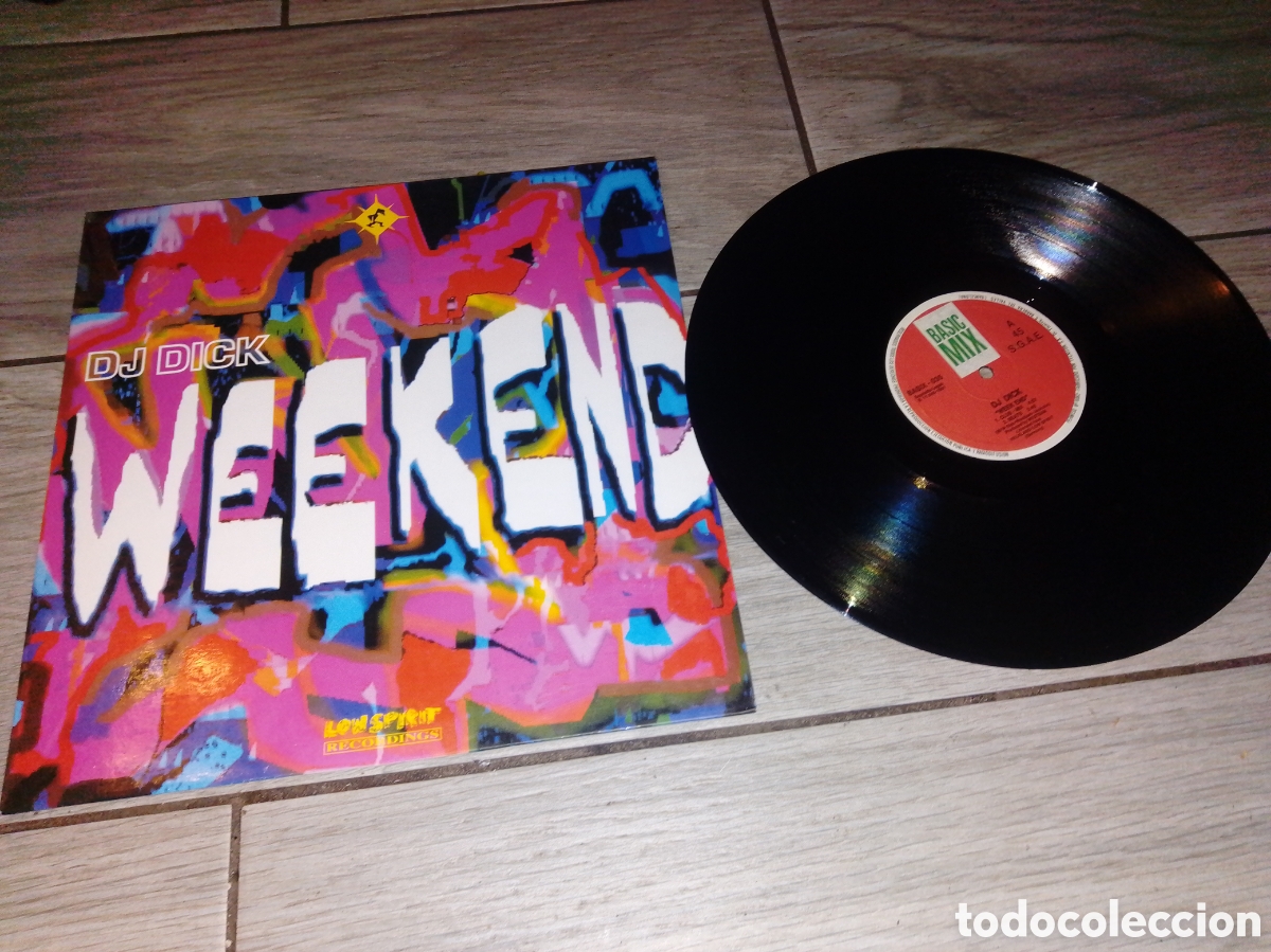 Discos de vinilo: DJ DICK - WEEKEND - MAXI - SPAIN - BASIC MIX - LV -
