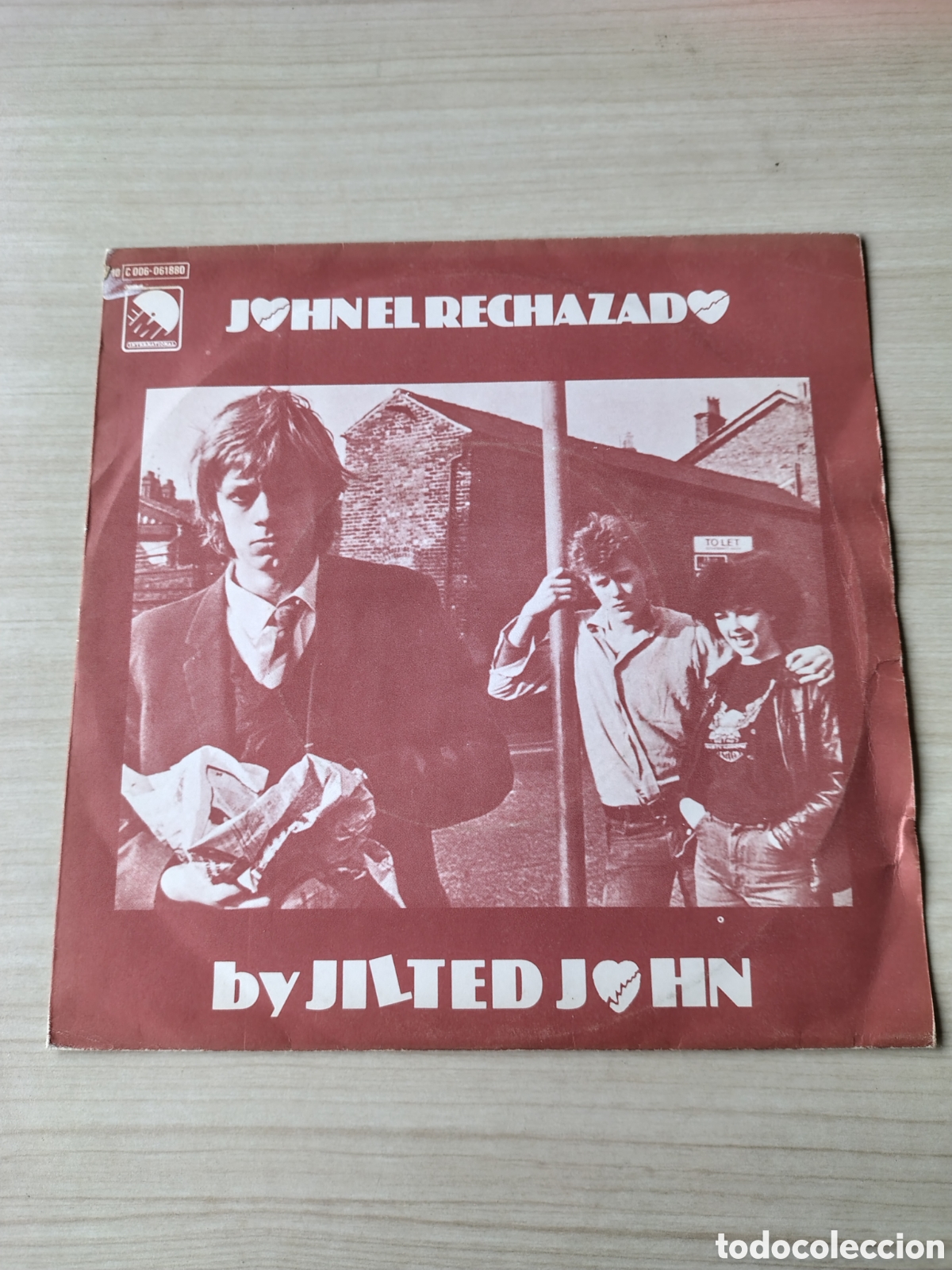 Vinyl records: JILTED JOHN John El Rechazado / Going Steady ( 1978 EMI ESPA&Ntilde;A) PROMO