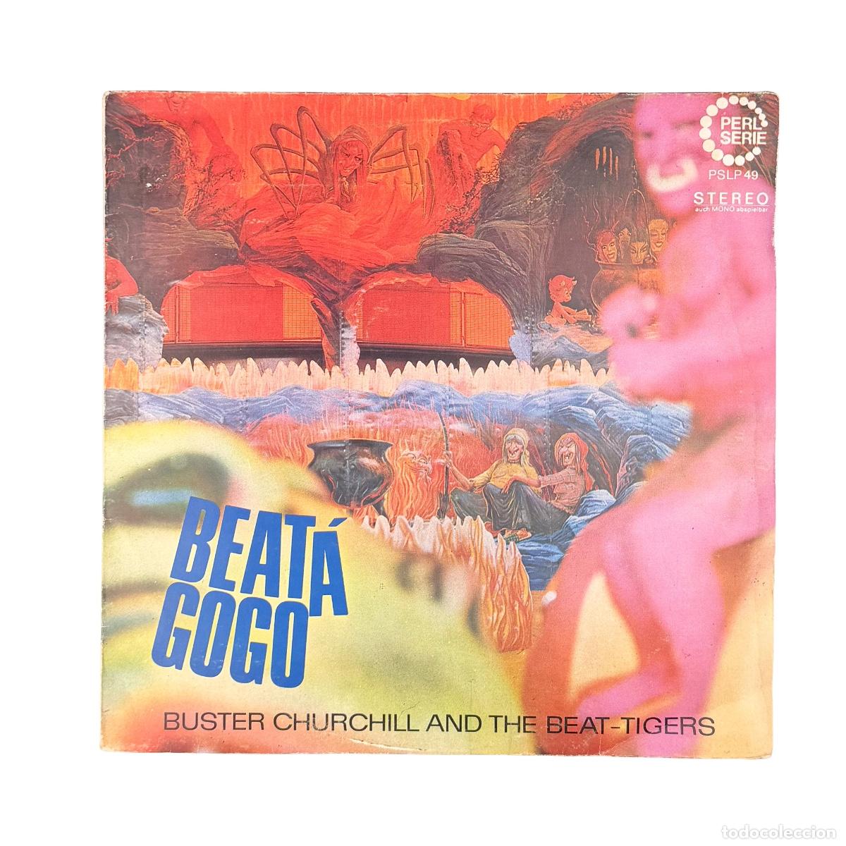 Vinyl records: LP. Buster Churchill And The Beat Tigers. Beat &Aacute; Gogo (G+/VG)