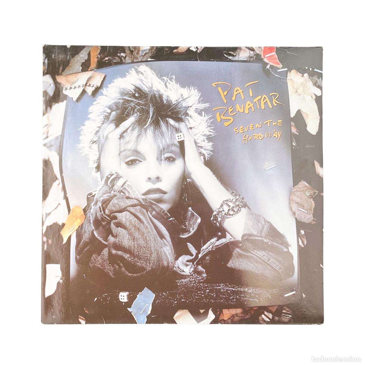 Discos de vinilo: LP. Pat Benatar. Seven The Hard Way (VG/VG)