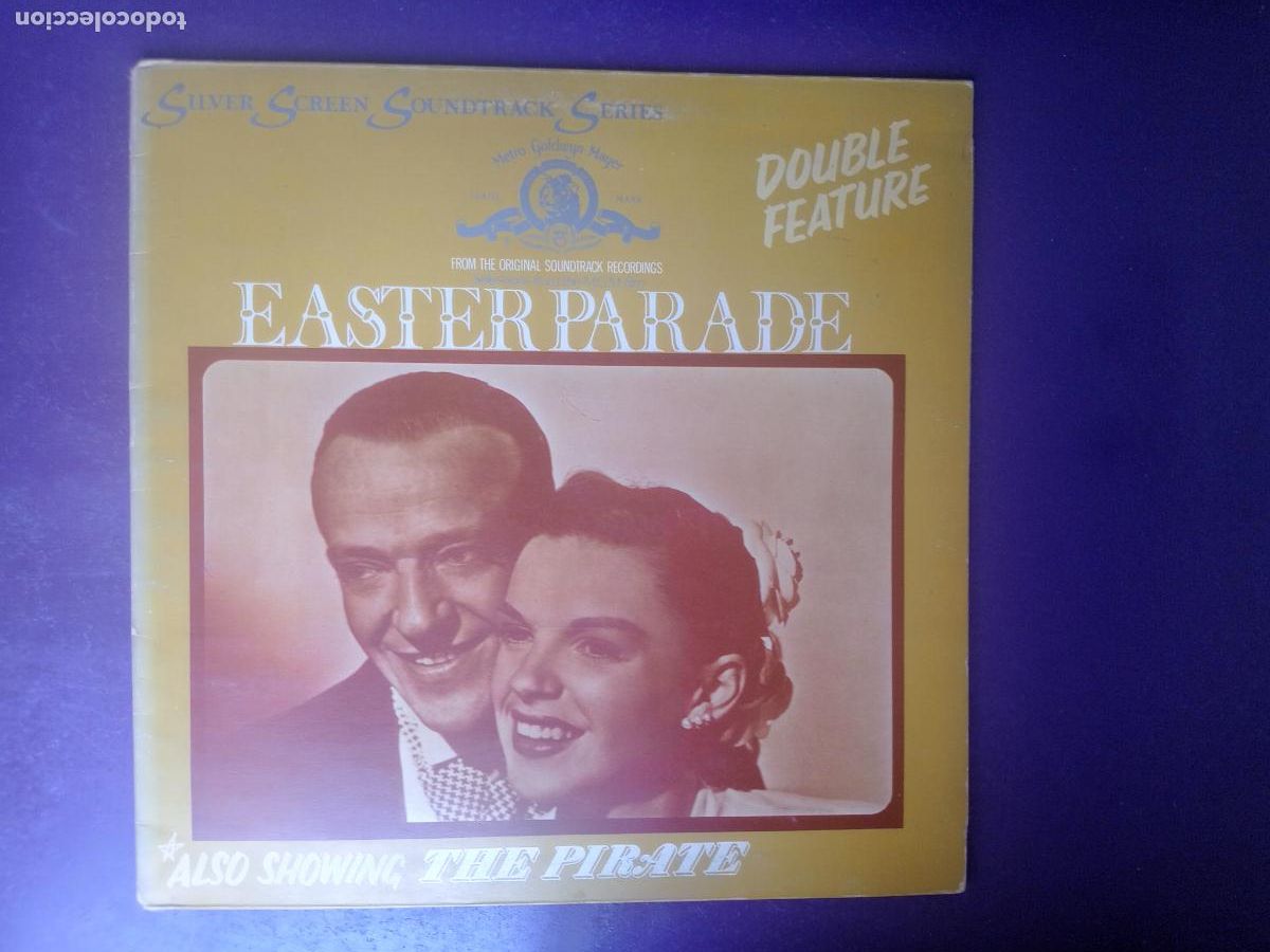 Discos de vinilo: Easter Parade (DESFILE DE PASCUA / The Pirate - LP MGM 197? - BSO CINE - FRED ASTAIRE / JUDY GARLAND