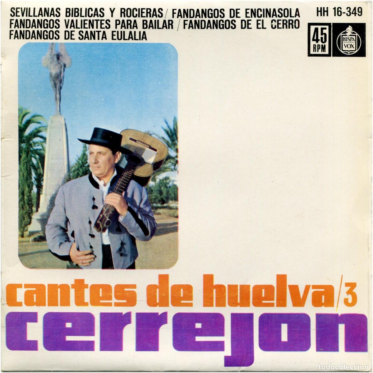 Discos de vinilo: Cerrejon - Cantes De Huelva / 3 - EP Spain 1962 - Hispavox HH 16-349 - EX/EX
