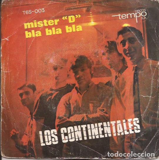 Discos de vinilo: SINGLE LOS CONTINENTALES MISTER D TEMPO 003