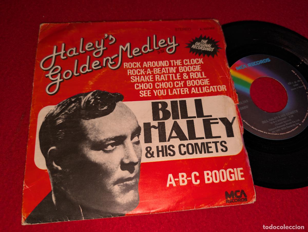 Discos de vinilo: BILL HALEY & HIS COMETS Haley's Golden Medley/A-B-C boogie 7'' SINGLE 1981 MCA ESPA&Ntilde;A SPAIN