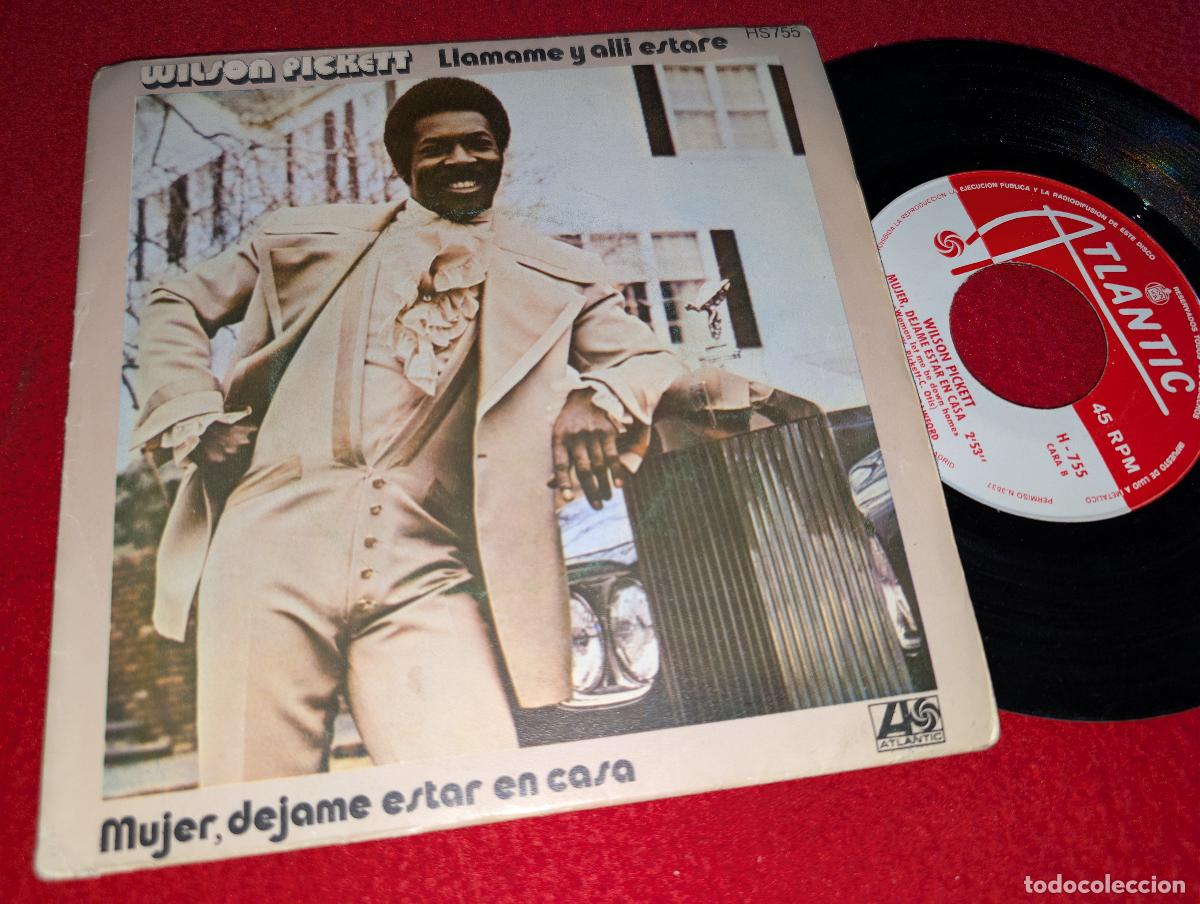 Discos de vinilo: WILSON PICKETT Llamame y alli estare Call my name I'll be there/Mujer dejame..7'' 1971 spain espa&ntilde;a