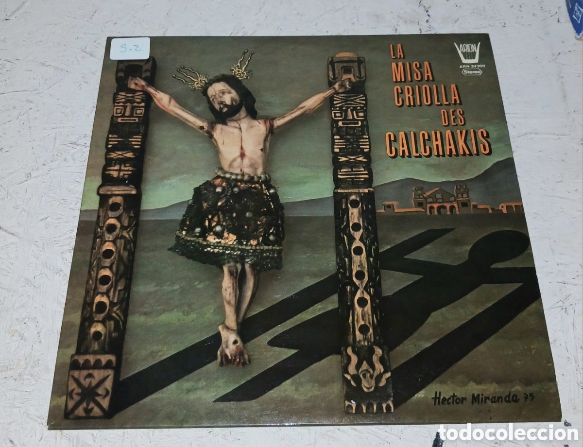 Discos de vinilo: Vinilo LP La Misa Criolla Des Calchakis &ndash; Los Calchakis &ndash; Arion (ARN 34 209)