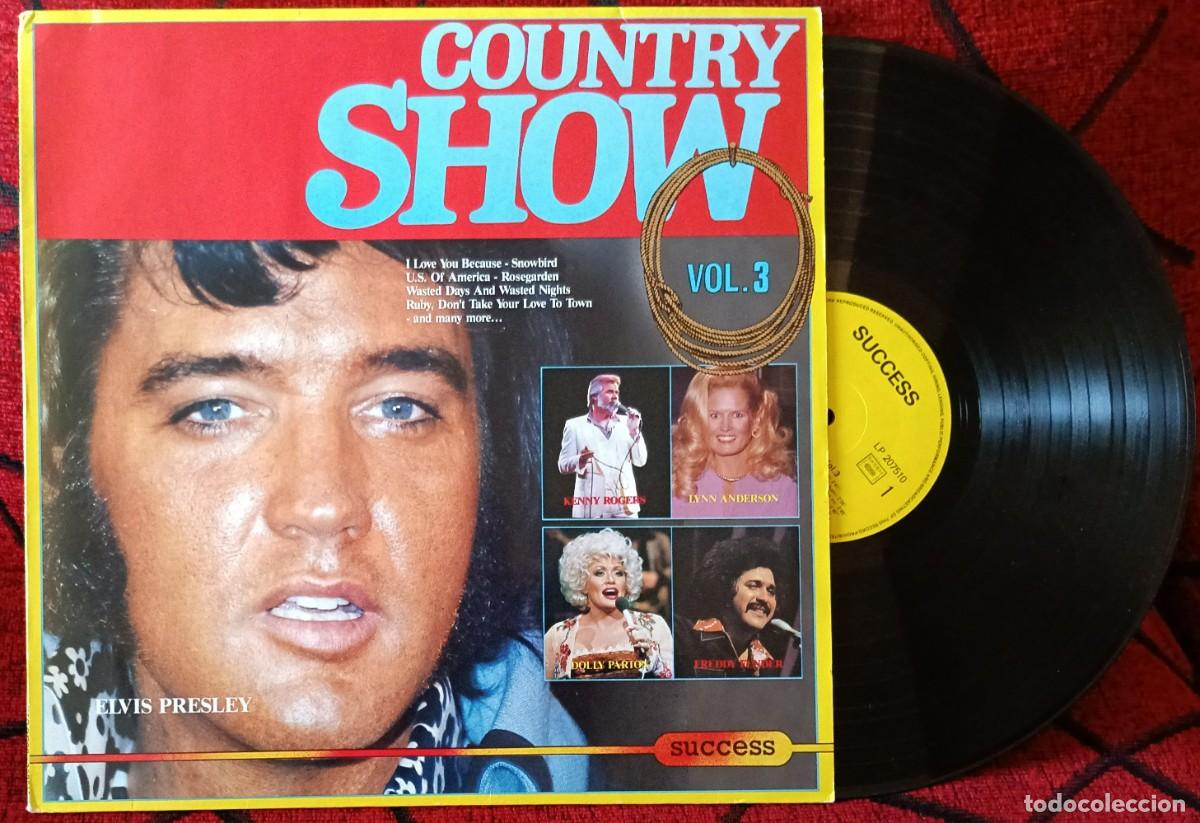Discos de vinilo: COUNTRY SHOW VOL. 3 VINILO LP 1986 ELVIS PRESLEY Dolly Parton KENNY ROGERS Lynn Anderson
