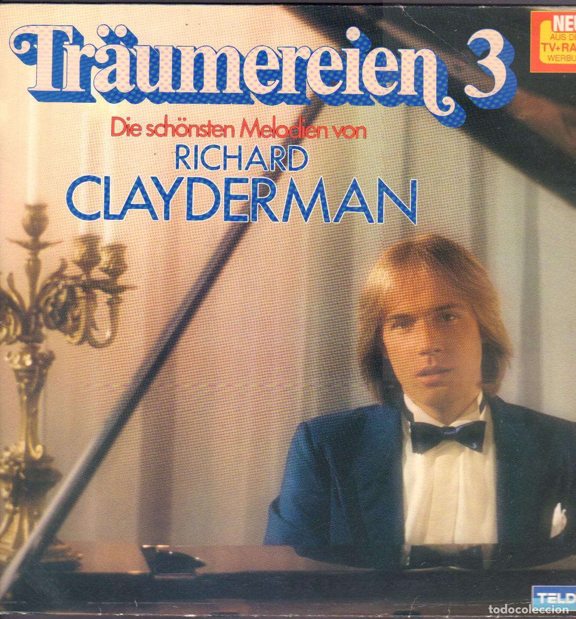 Discos de vinilo: RICARD CLAYDERMAN - TR&Auml;UMEREIEN 3 - DIE SCH&Ouml;NSTEN MELODIEN / LP TELDEC RF-26793