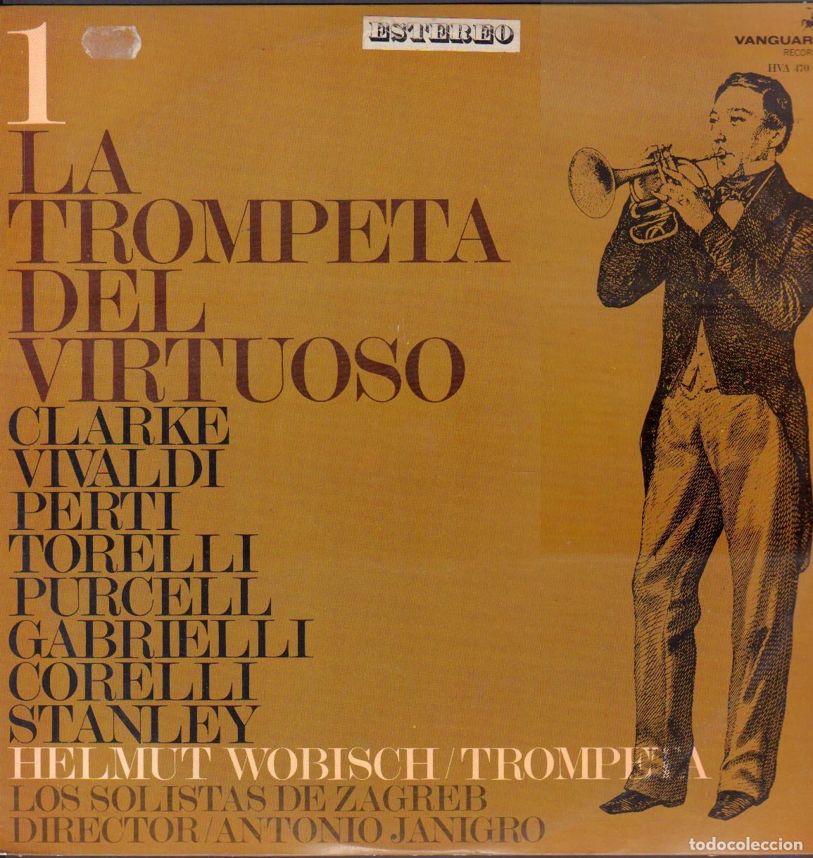 Discos de vinilo: LA TROMPETA DEL VIRTUOSO 1 - HELMUT WOBISCH - LOS SOLISTAS DE ZAGREG / LP VANGUARD RF-26795