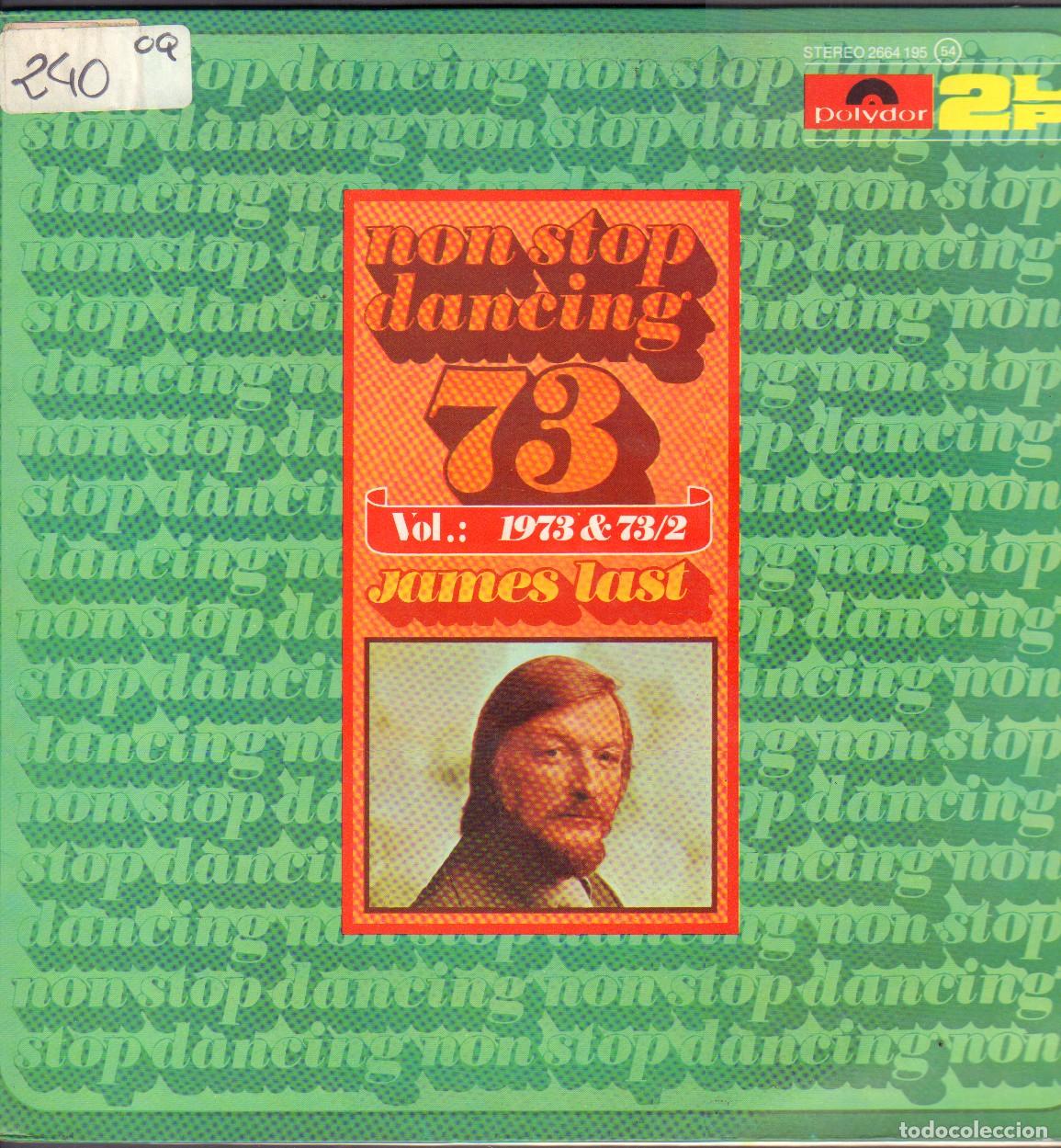 Discos de vinilo: JAMES LAST - NON STOP DANCING 73 - VOL: 1973&73/2 / SILVER MACHINE.../ DOBLE LP POLYDOR RF-26798