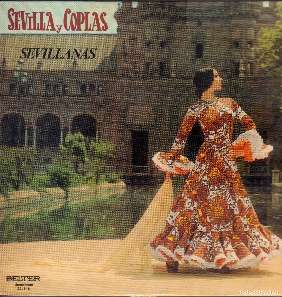 Discos de vinilo: SEVILLA Y COPLAS - SEVILLANAS / AMOR TRIANERO, REQUIEBROS A SEVILLA.../ LP BELTER 1972 RF-26804