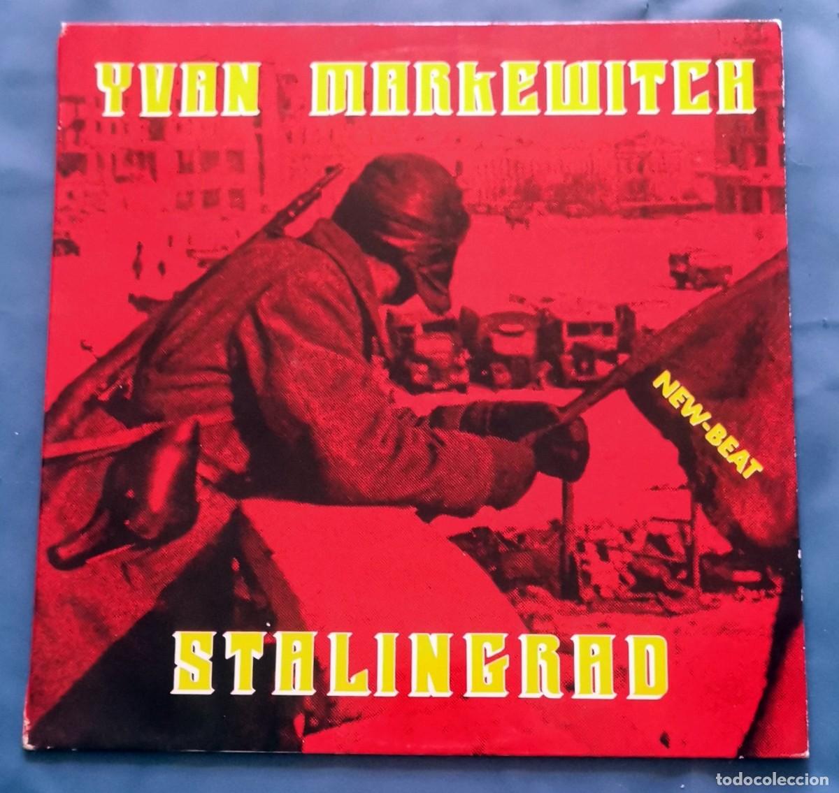 Discos de vinilo: Yvan Markewitch &ndash; Stalingrad 12'' Espa&ntilde;a 1989 New Beat