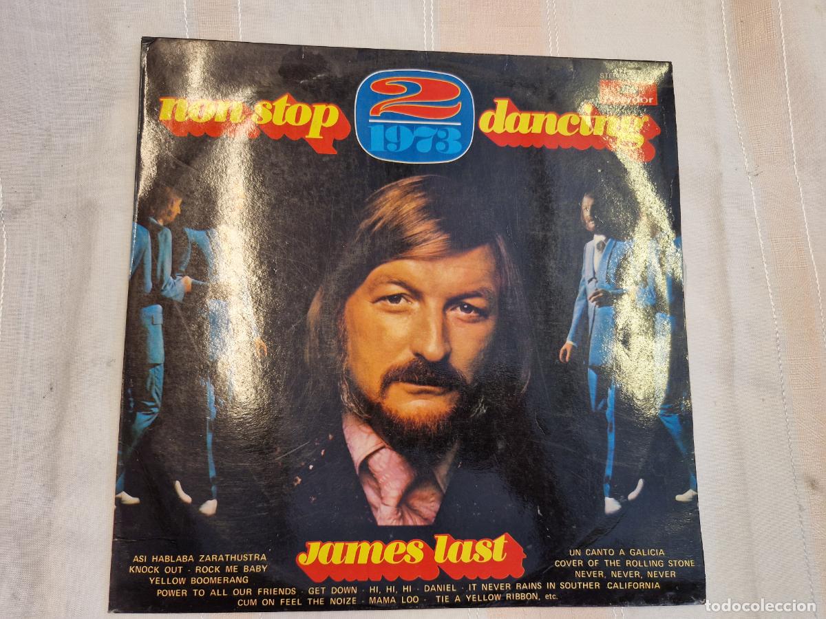 Discos de vinilo: SINGLE. NON STOP 1973. DANCING. JAMES LAST. ASI HABLABA ZARATHUSTRA.