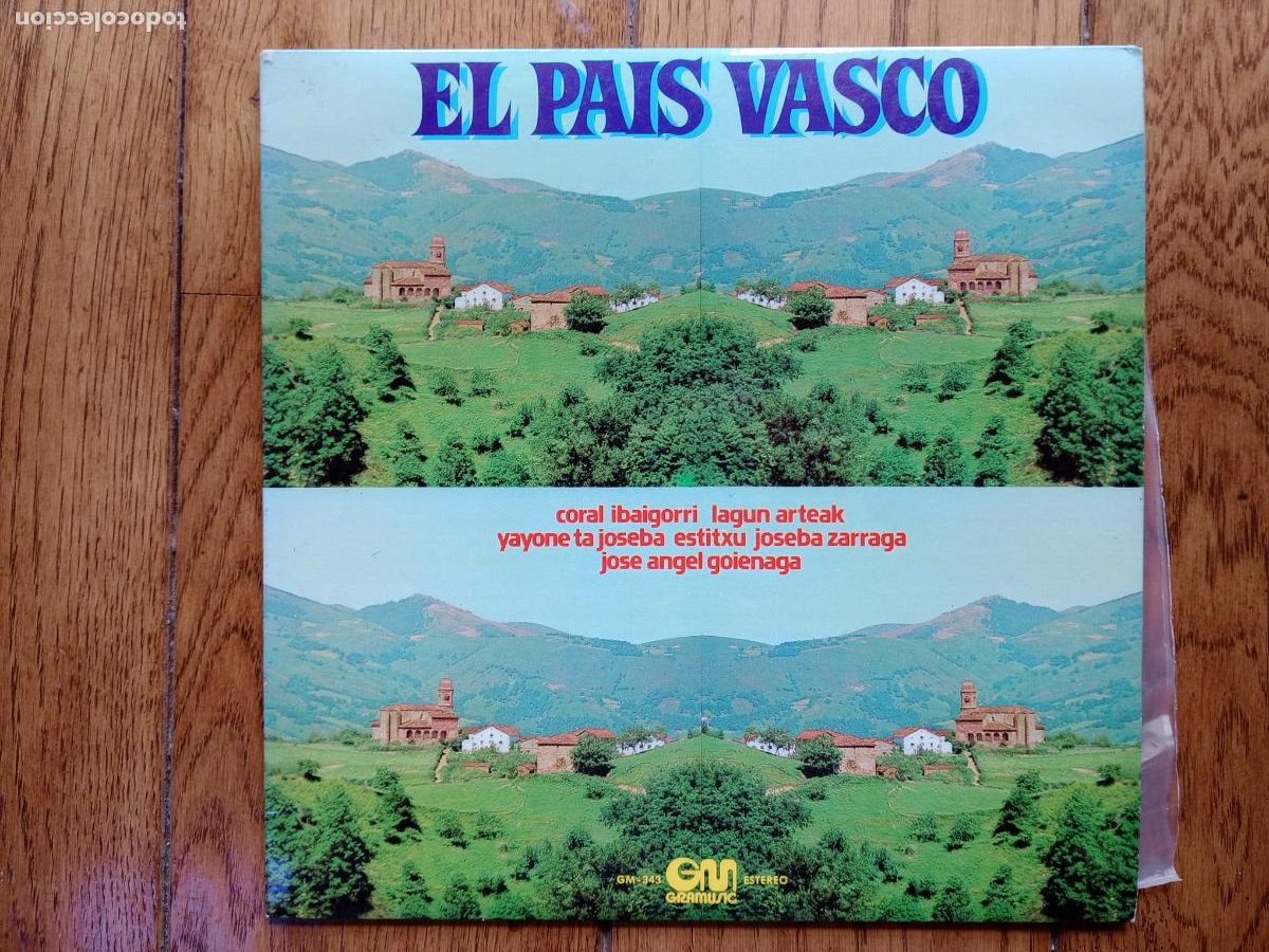 Discos de vinilo: El Pais Vasco - Coral Ibaigorri + Lagun Arteak + Yayone (Jaione) eta Joseba + Estitxu + Joseba Zarra